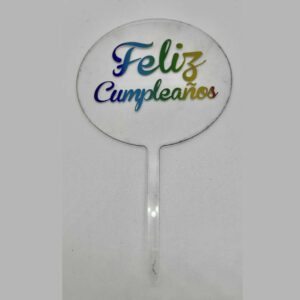 CARTEL FELIZ CUMPLEAñOS ACRILICO MULTICOLOR